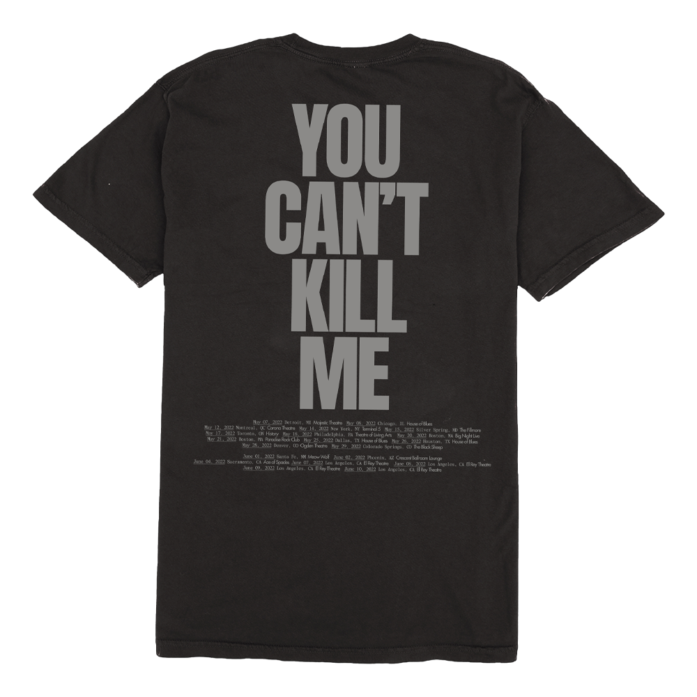 070 Shake T-Shirt - YOU CAN'T KILL ME T-SHIRT – 070 Shake Shop